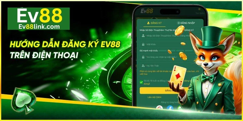EV88 - Link Vào Nhà Cái Ev88 Chính Thức Mới Nhất 2025 13 Không khó để người chơi đăng ký tài khoản cược tại Ev88.