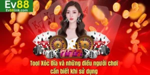 Điểm Nổi Bật Và Lưu Ý Khi Sử Dụng Tool Hack Xóc Đĩa Ev88